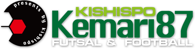 KISHISPO Kemari87 FUTSAL & FOOTBALL